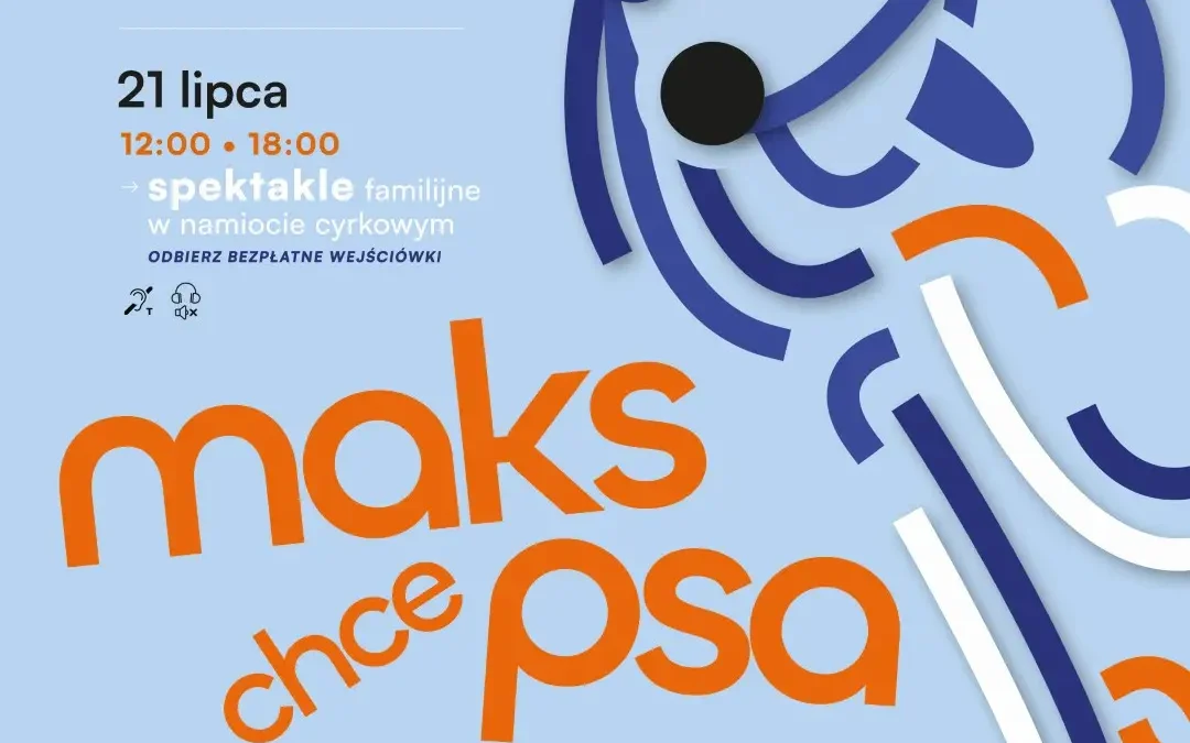Teatr pod namiotem: „Maks chce psa” w Karolewie