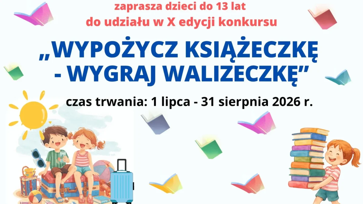 Konkurs „Wypożycz książeczkę – wygraj walizeczkę” w Bibliotece w Borku Wlkp.