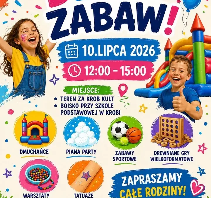 Dzień Zabaw w Krobi – zaproszenie na piątek 10 lipca