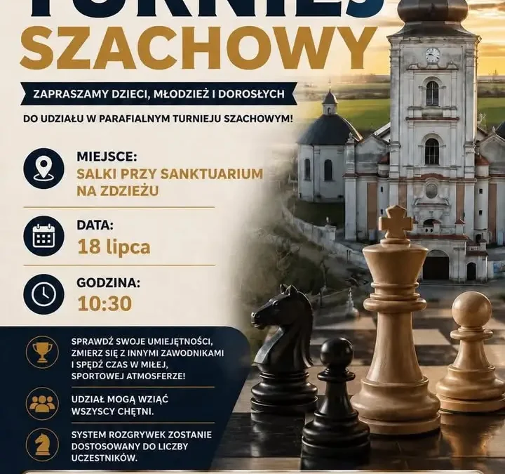 Parafialny Turniej Szachowy w Sanktuarium na Zdzieżu – zapraszamy 18 lipca