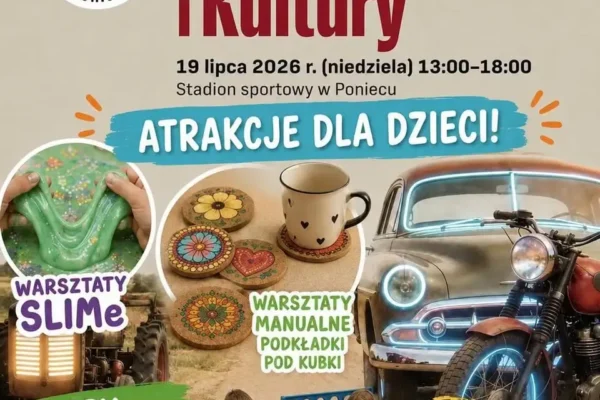 Dzień Tradycji i Kultury w Poniecu – już 19 lipca na stadionie