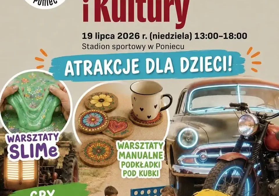 Dzień Tradycji i Kultury w Poniecu – już 19 lipca na stadionie