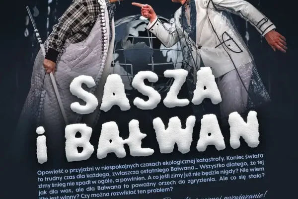 Spektakl dla dzieci „SASZA i BAŁWAN” już jutro w Piaskach