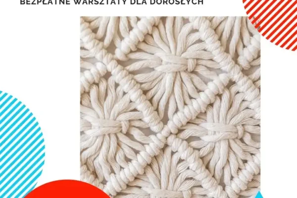 Letnie warsztaty makramy dla dorosłych – stwórz własny abażur