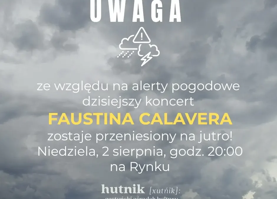 Koncert Faustina Calavera przeniesiony na niedzielę z powodu alertów pogodowych