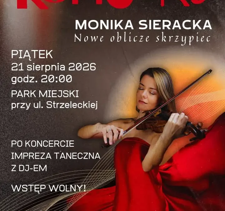 Koncert skrzypcowy Moniki Sierackiej i potańcówka w PEDEKu już w piątek