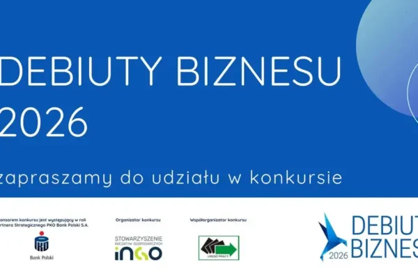 Rusza jubileuszowa edycja konkursu Debiuty Biznesu 2026 w powiecie gostyńskim