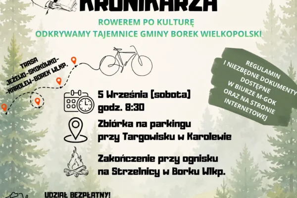 Rowerowa wyprawa szlakiem boreckiego kronikarza – odkryj gminę Borek Wielkopolski