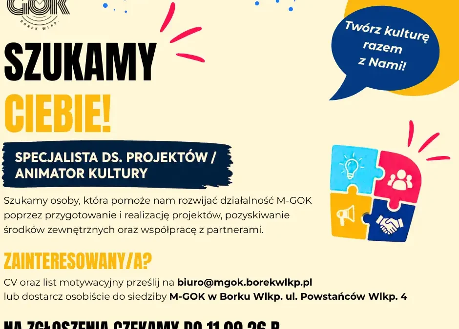 M-GOK w Borku Wlkp. ogłasza nabór na stanowisko specjalisty ds. projektów i animatora kultury