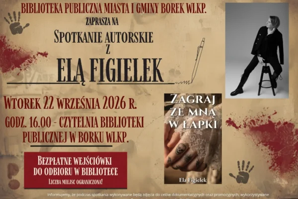 Spotkanie autorskie z Elą Figielek w Borku Wlkp.