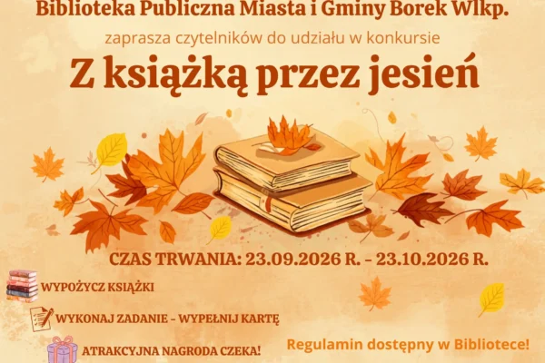 Biblioteka w Borku Wlkp. zaprasza do konkursu „Z książką przez jesień”