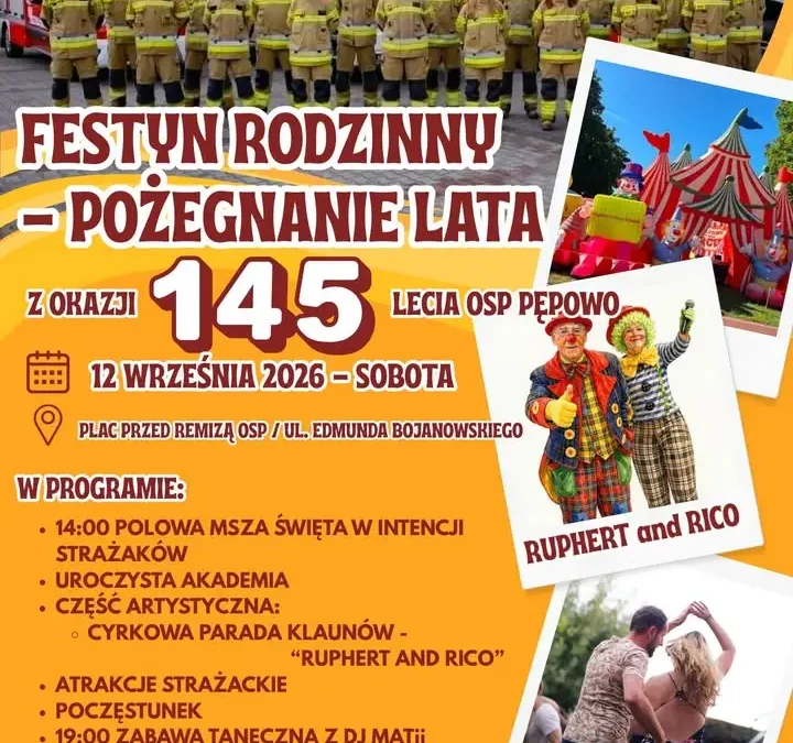 Festyn Rodzinny na 145-lecie OSP Pępowo – pożegnanie lata z atrakcjami