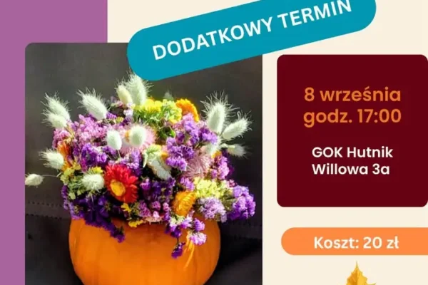 Dodatkowy termin warsztatów „Dyniowe kompozycje” w GOK Hutnik