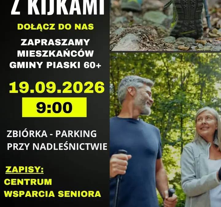 Sobota z kijkami w Gminie Piaski – spacer Nordic Walking dla seniorów 60+