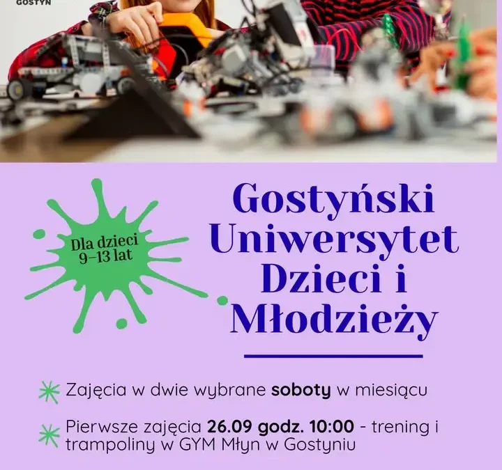 Gostyński Uniwersytet Dzieci i Młodzieży zaprasza na nowy semestr zajęć