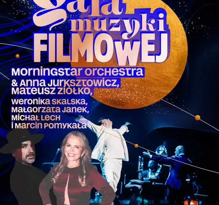 Gala Muzyki Filmowej w listopadzie – Anna Jurksztowicz i Mateusz Ziółko na scenie