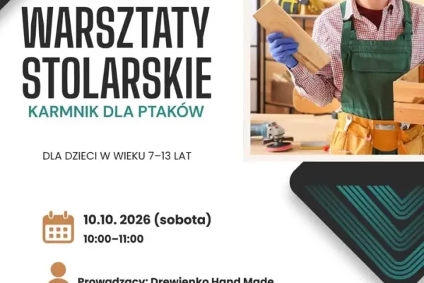 Warsztaty stolarskie dla dzieci w GOK Hutnik – zostały ostatnie miejsca