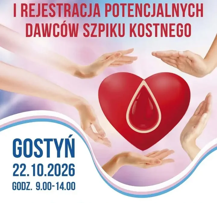 Zbiórka krwi i rejestracja dawców szpiku w Gostyniu – 22 października w Hutniku