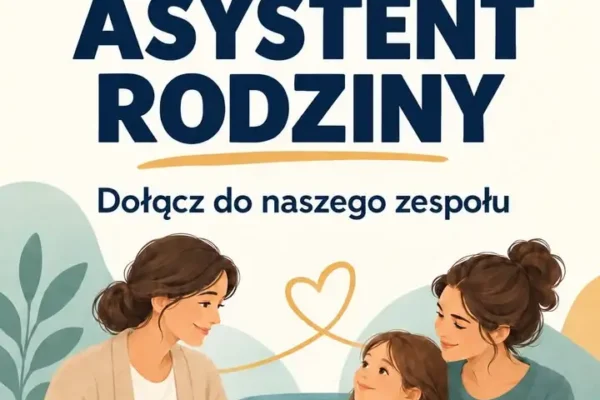 Gmina Piaski szuka asystenta rodziny – GOPS ogłasza nabór