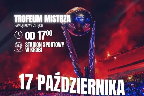 Trofeum mistrza Polski zawita do Krobi. Będzie okazja do pamiątkowego zdjęcia