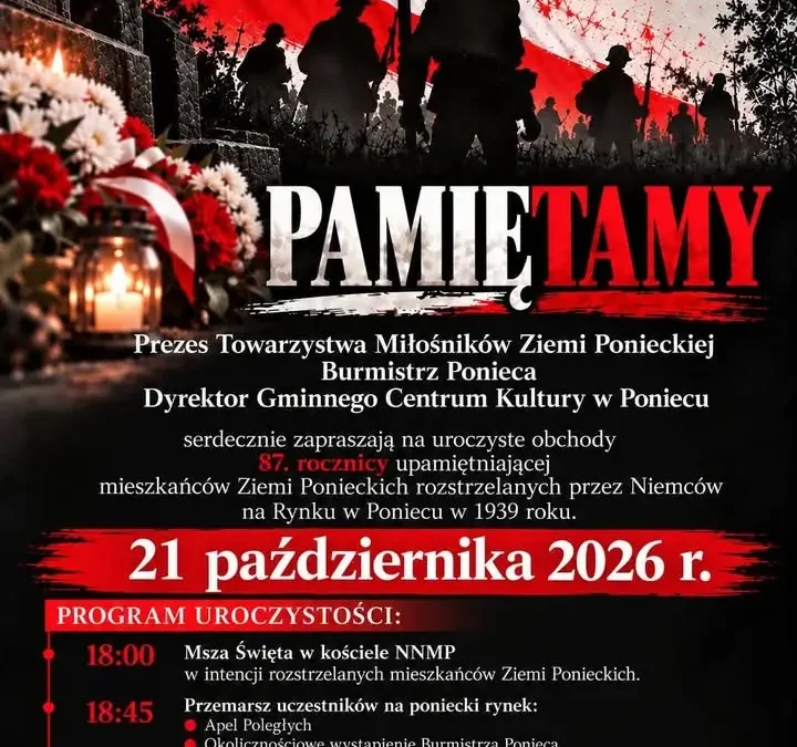 87. rocznica rozstrzelania mieszkańców Ziemi Ponieckiej – uroczystości 21 października