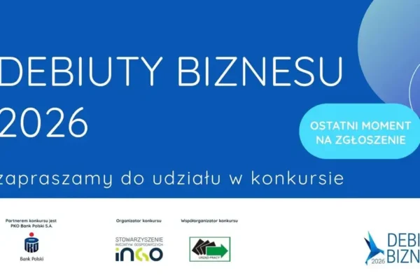 Debiuty Biznesu 2026: ostatni dzwonek dla młodych firm z powiatu gostyńskiego