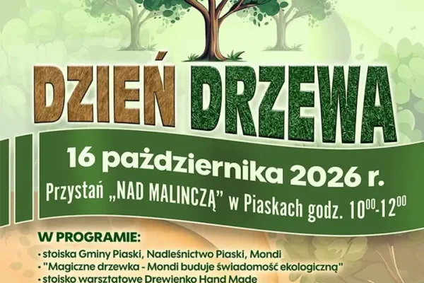 Dzień Drzewa w Piaskach – ekologiczne święto nad Malinczą