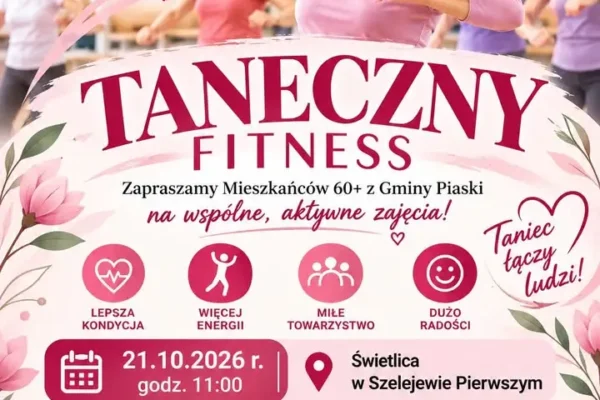 Taneczny fitness dla seniorów 60+ w Gminie Piaski – dwa spotkania w październiku
