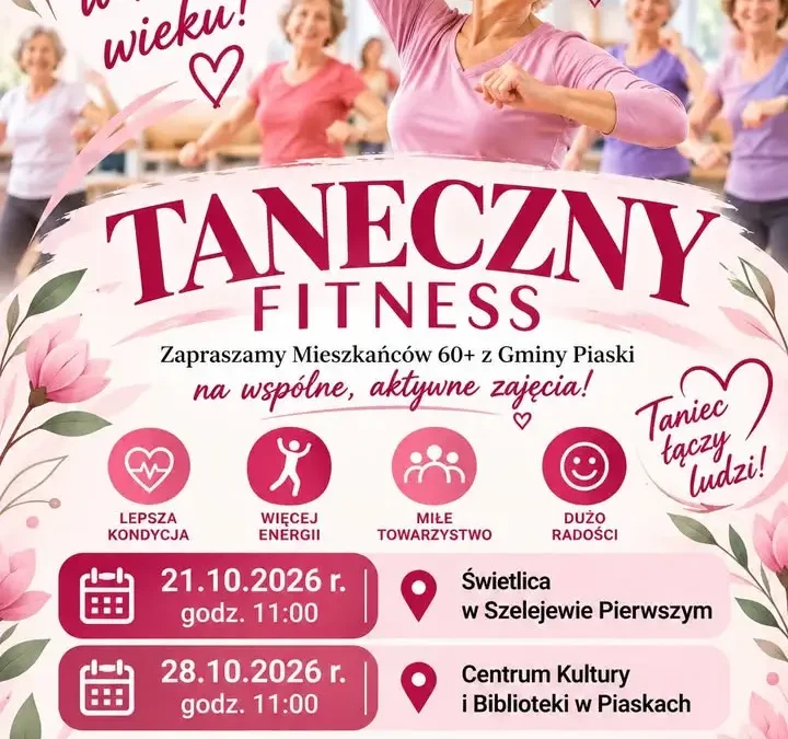 Taneczny fitness dla seniorów 60+ w Gminie Piaski – dwa spotkania w październiku