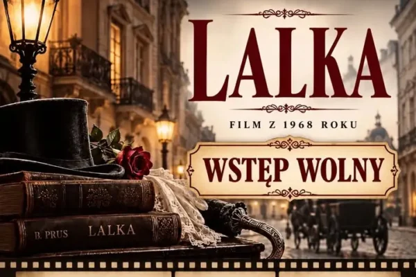 Noc Bibliotek w Krobi: klasyczna „Lalka” z 1968 roku na dużym ekranie