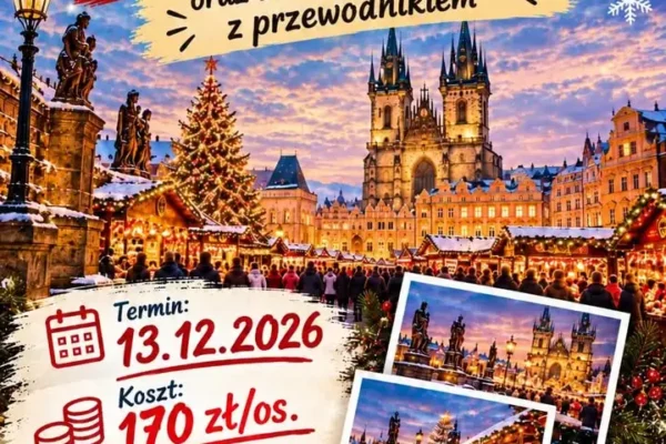 Wycieczka do Pragi na Jarmark Bożonarodzeniowy – zapisy trwają