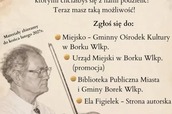 Borek Wlkp. szuka pamiątek o Janie Figielku – apel do mieszkańców